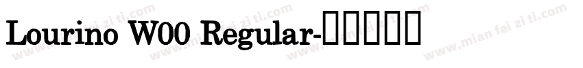 Lourino W00 Regular字体转换